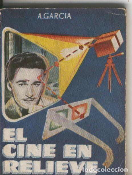 Libros: Enciclopedia Pulga numero 023: El cine en relieve - A. Garcia