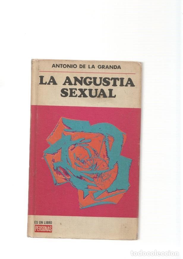 Libros: La angustia sexual - Antonio de la Granda - Foto 1