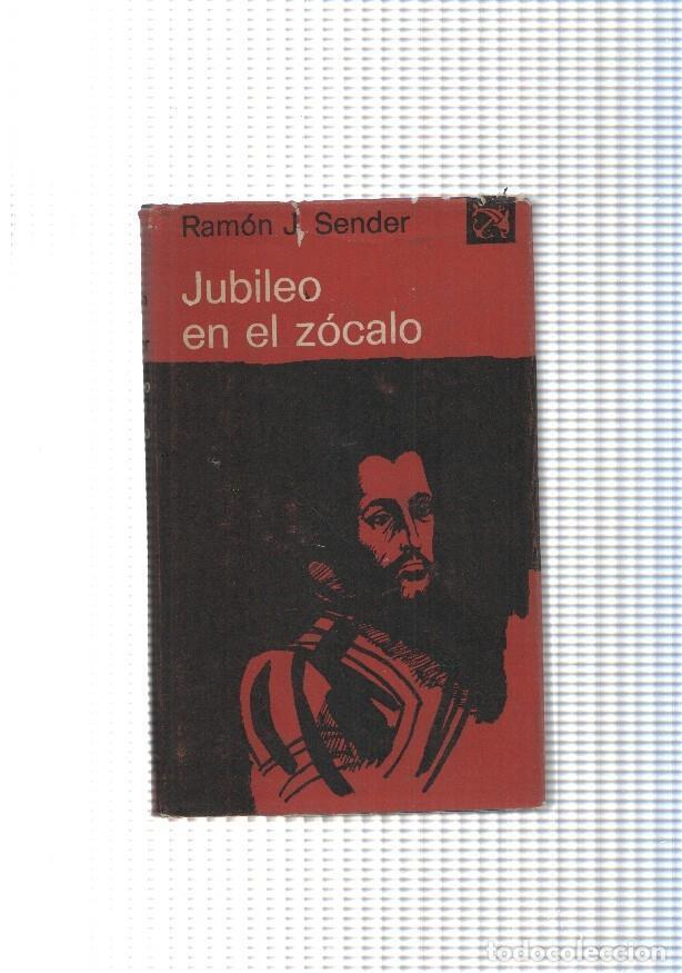 Libros: Jubileo en el zocalo - Ramon J. Sender - Foto 1