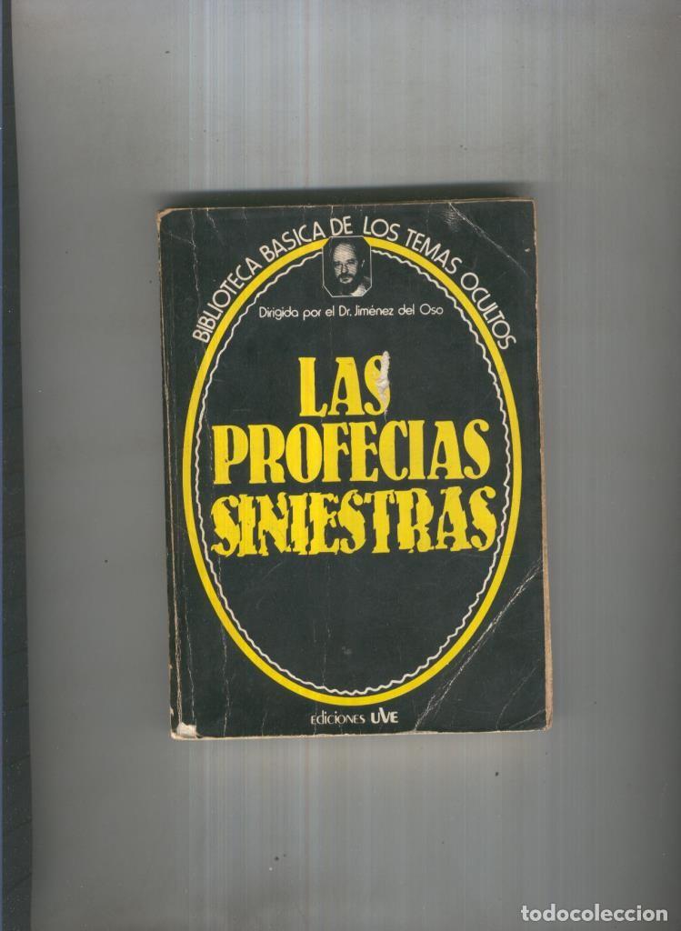 Libri di seconda mano: Biblioteca Basica de los Temas Ocultos numero 18: Las profecias siniestras - Dr.Jimenez del Oso