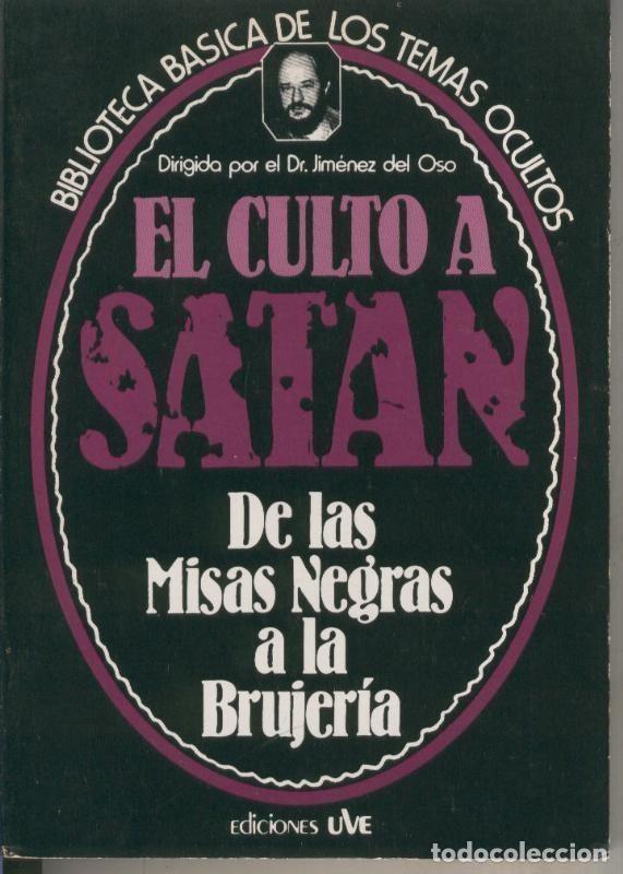 Libros: Biblioteca Basica de los Temas Ocultos numero 12: El culto a Satan: - Dr.Jimenez del Oso