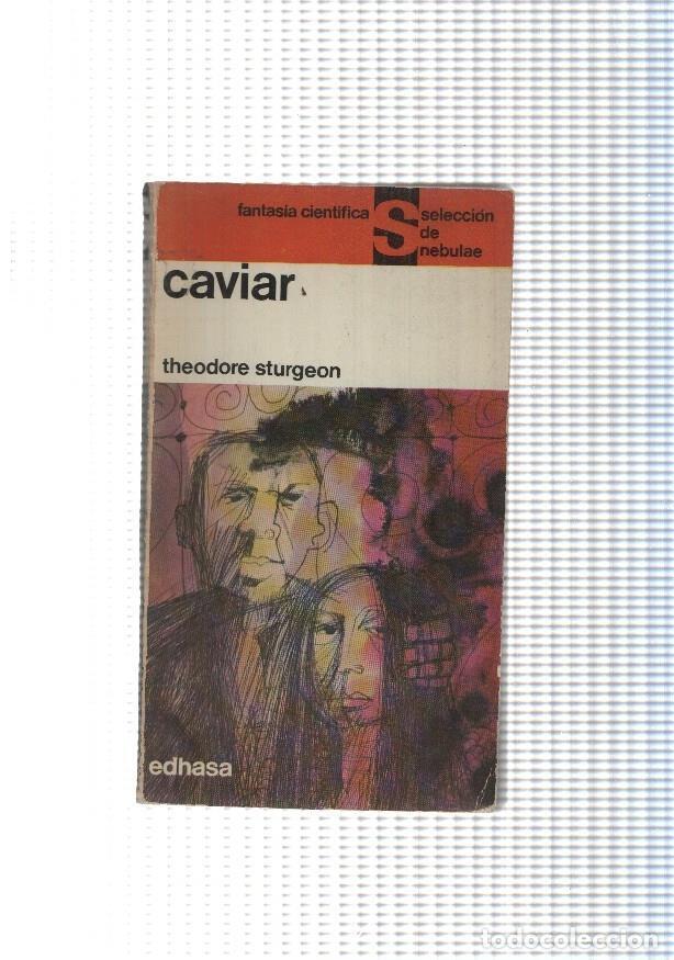 Libros: Seleccion de Nebulae numero 06: Caviar - Theodore Sturgeon - Foto 1