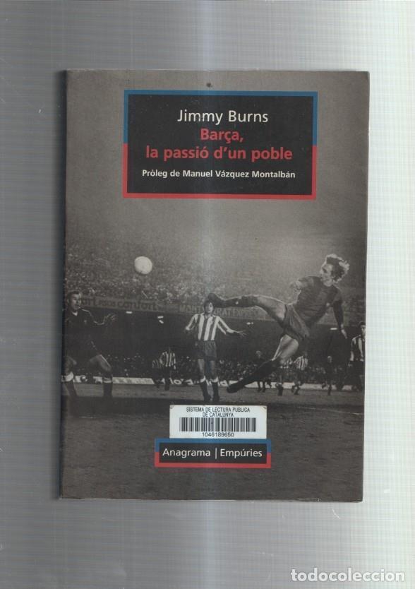 Libros: Bar&ccedil;a, la passio dun poble - Jimmy Burns - Foto 1
