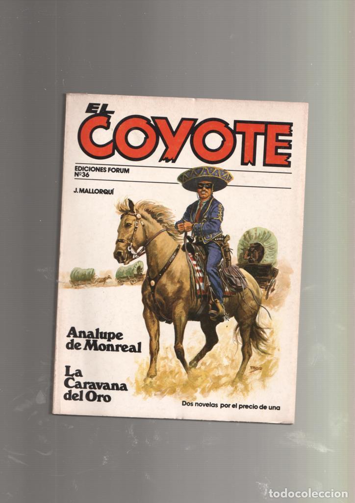 B&uuml;cher: Forum: El Coyote numero 36: Analupe de Monreal y La caravana del oro - Jose Mallorqui