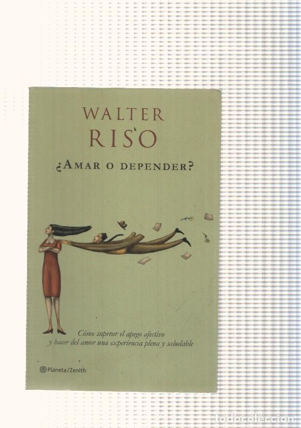 Libros: Amar o depender - Walter Riso - Foto 1