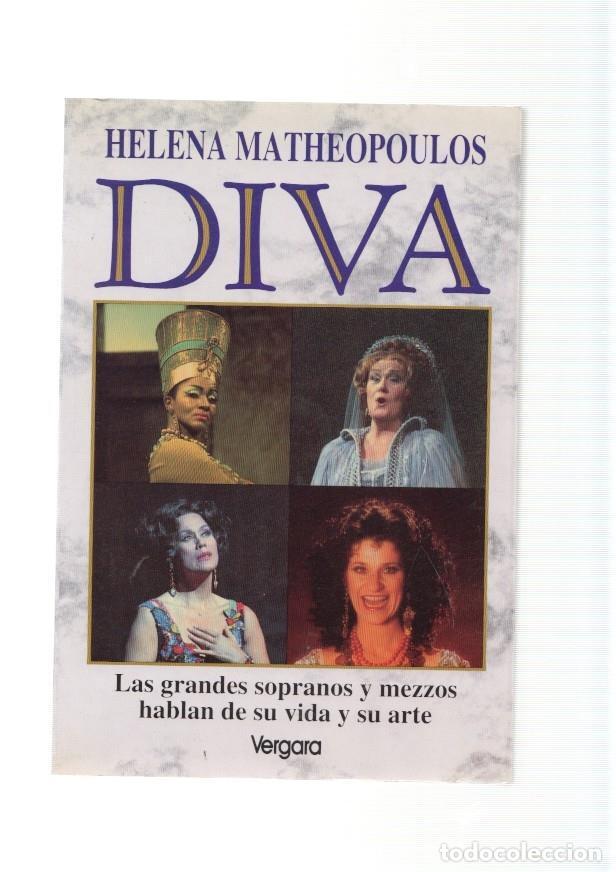 B&uuml;cher: Diva. Las grandes sopranos y mezzos hablan de su vida y su arte - Helena Matheopoulos