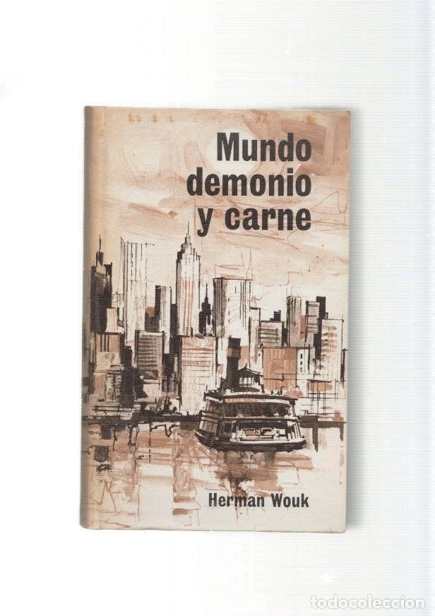 Libros: Mundo, demonio y carne - Herman Wouk - Foto 1