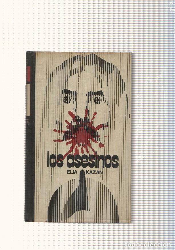 Libros: Circulo de Lectores: Los asesinos - Elia Cazan - Foto 1
