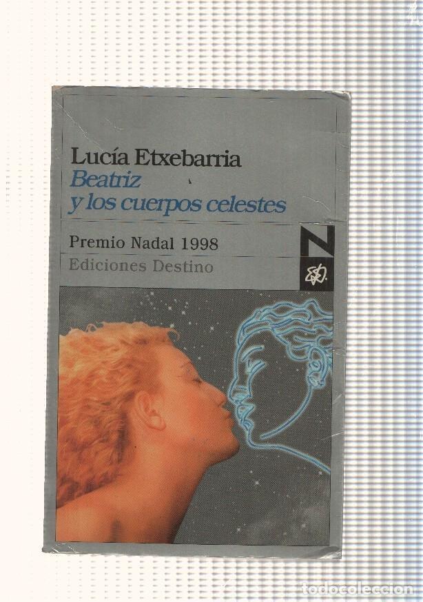 Libros: Beatriz y los cuerpos celestes - Lucia Etxebarria - Foto 1