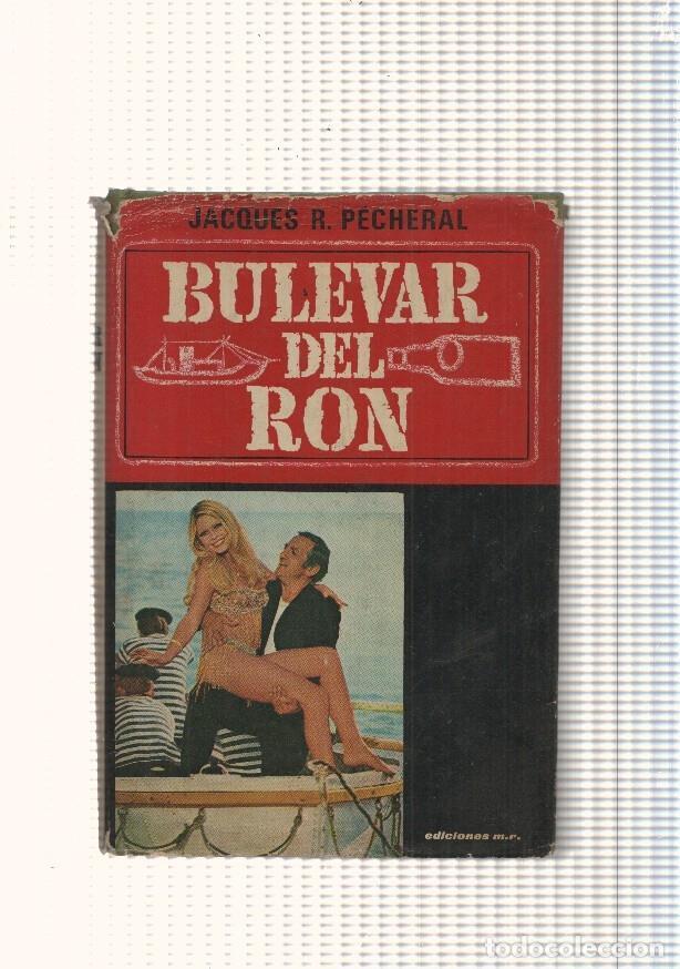 Libros: Bulevar del Ron - Jacques R. Pecheral - Foto 1