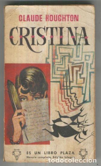 B&uuml;cher: Libro Plaza numero 249: Cristina - Claude Houghton