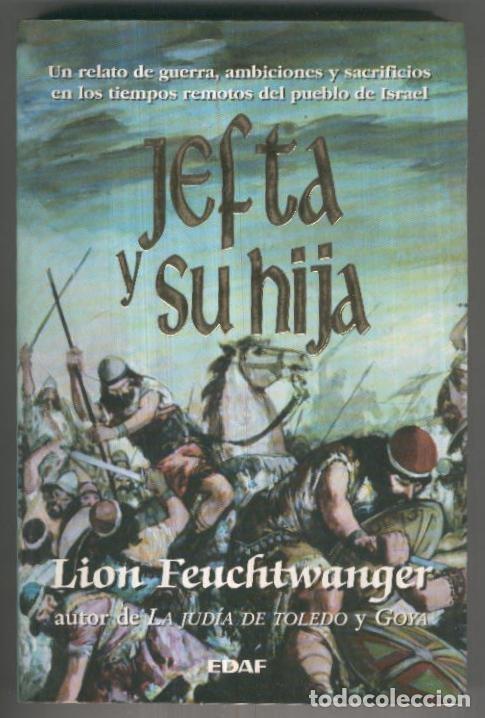 Libros: Jefta y su hija - Lion Feuchtwanger - Foto 1