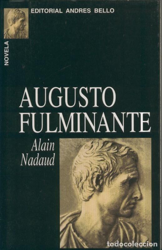 Libros: Augusto fulminante - Alain Nadaud - Foto 1