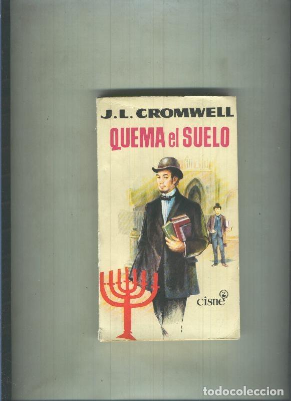 Libros: Cisne numero 068: Quema el suelo - J.L. Cromwell - Foto 1