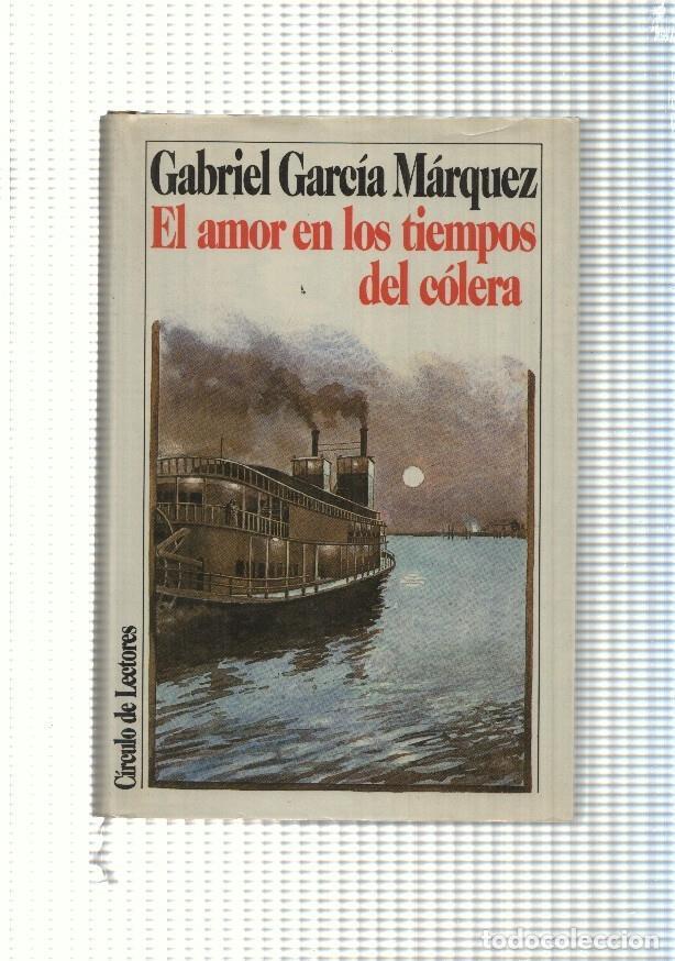 Libros: El amor en los tiempos del colera - Gabriel Garcia Marquez