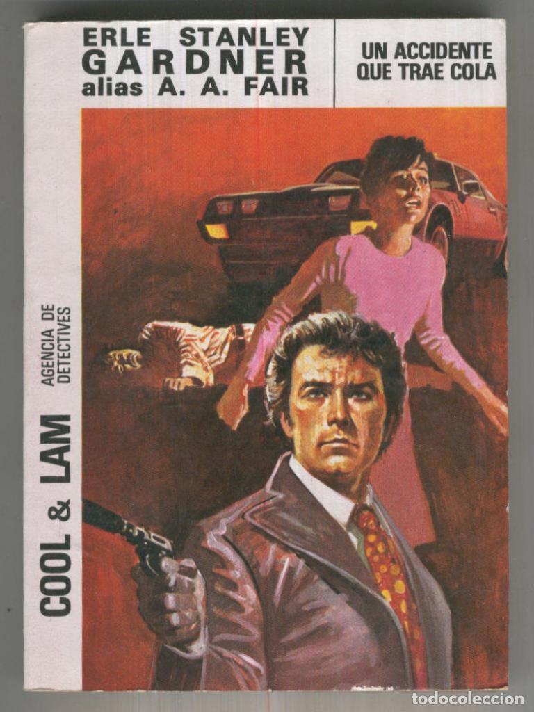 Libros: Cool & Lam numero 12: Un accidente que trae cola - Erle Stanley Gardner - Foto 1