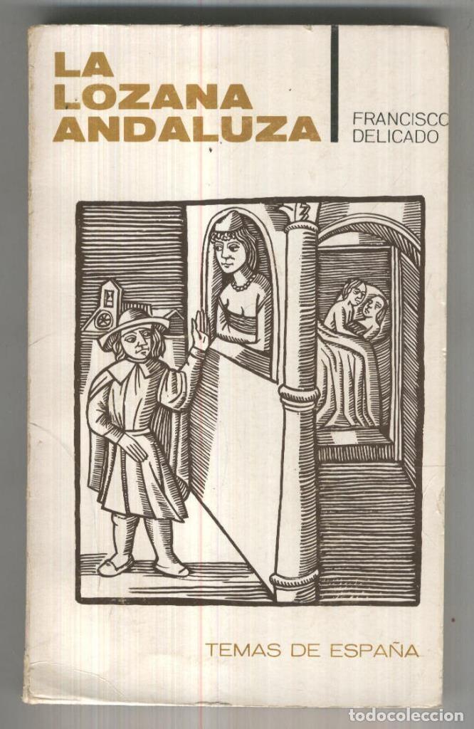 Libros: Temas de Espa&ntilde;a numero 062: La lozana andaluza - Francisco Delicado