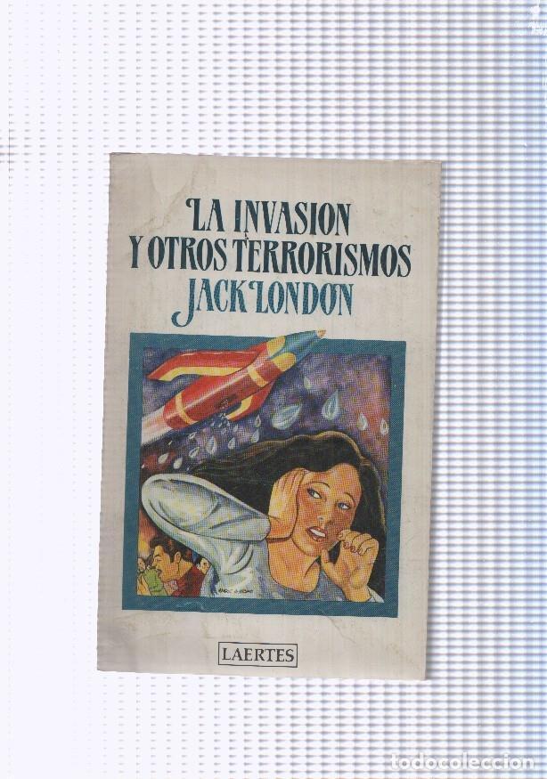 Libros: La invasion y otros terrorismos - Jack London - Foto 1