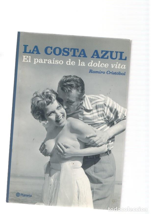 Libros: La costa azul. El paraiso de la dolce vita - Ramiro Cristobal