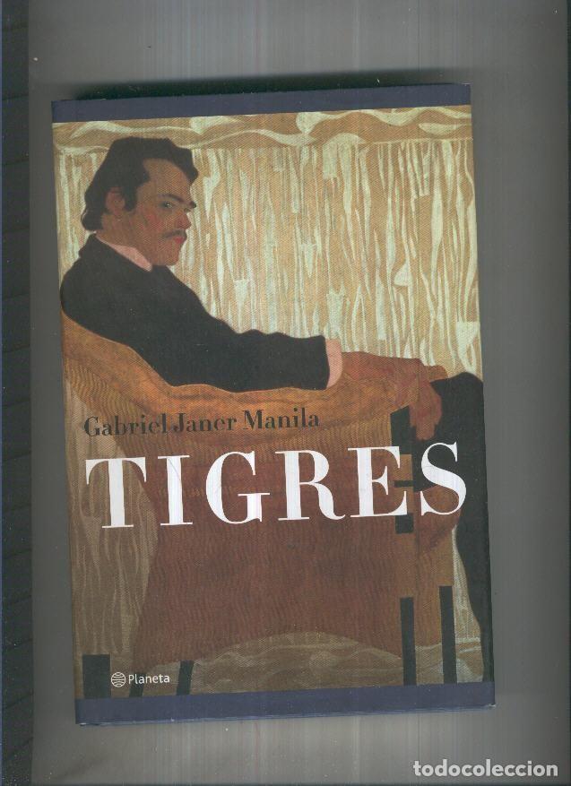 Libros: Tigres - Gabriel Janer Manila - Foto 1