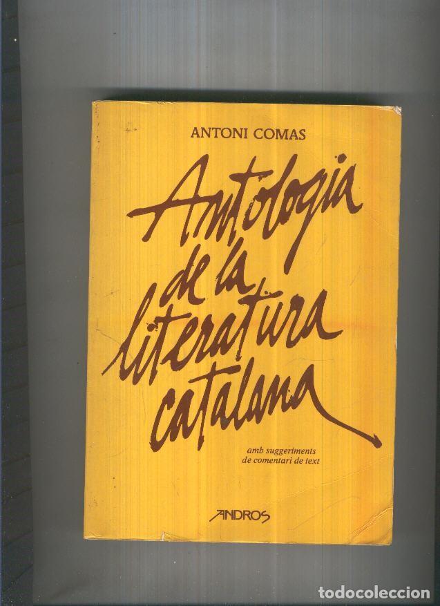 Libri di seconda mano: Antologia de la Literatura Catalana - Antoni Comas