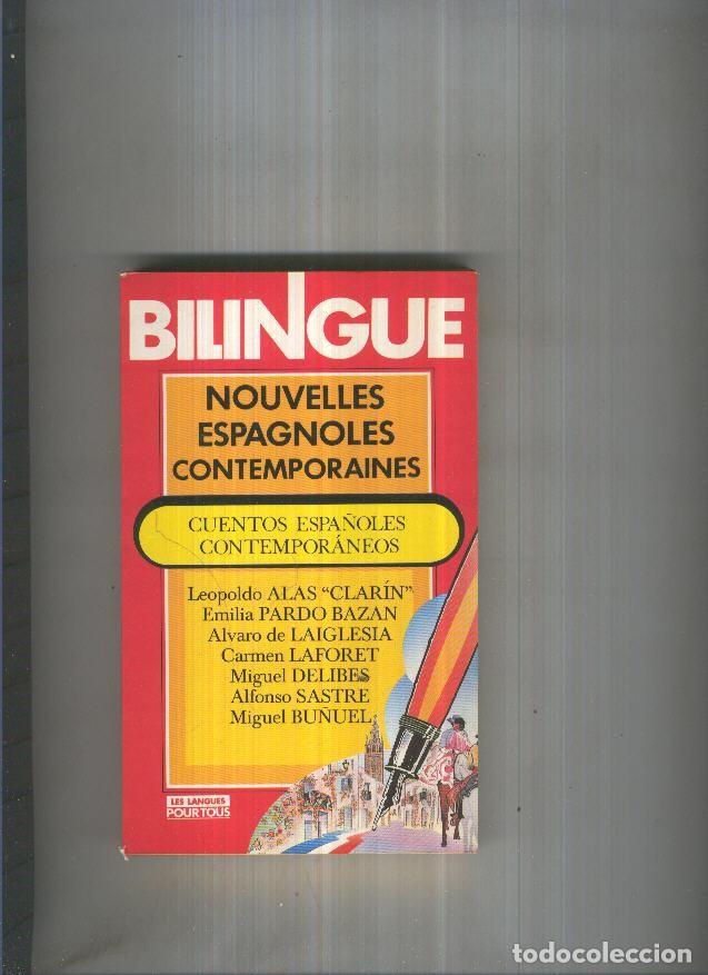 Libros: Cuentos espa&ntilde;aoles contemporaneos-Nouvelles Espagnoles contemporines - varios