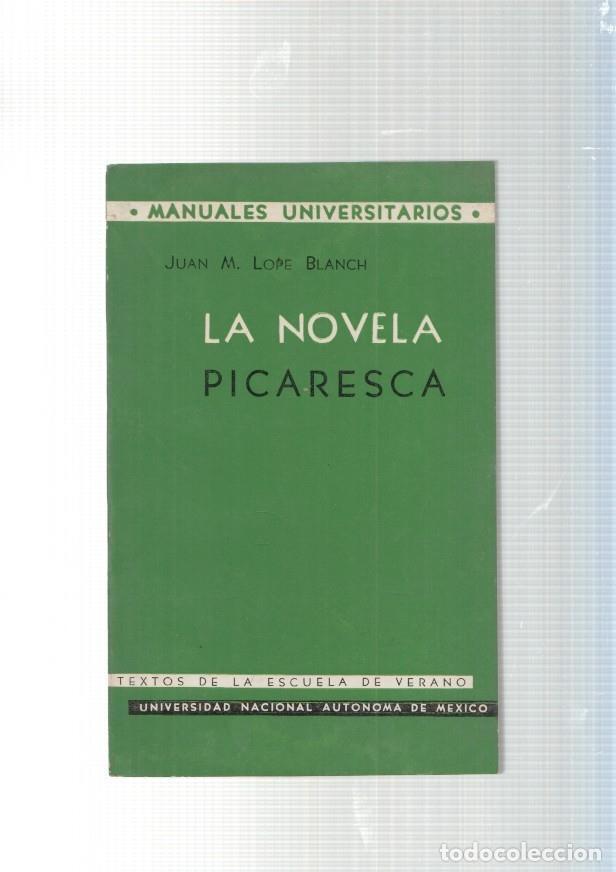 Libros: La Novela Picaresca - Juan M. Lope Blanch - Foto 1