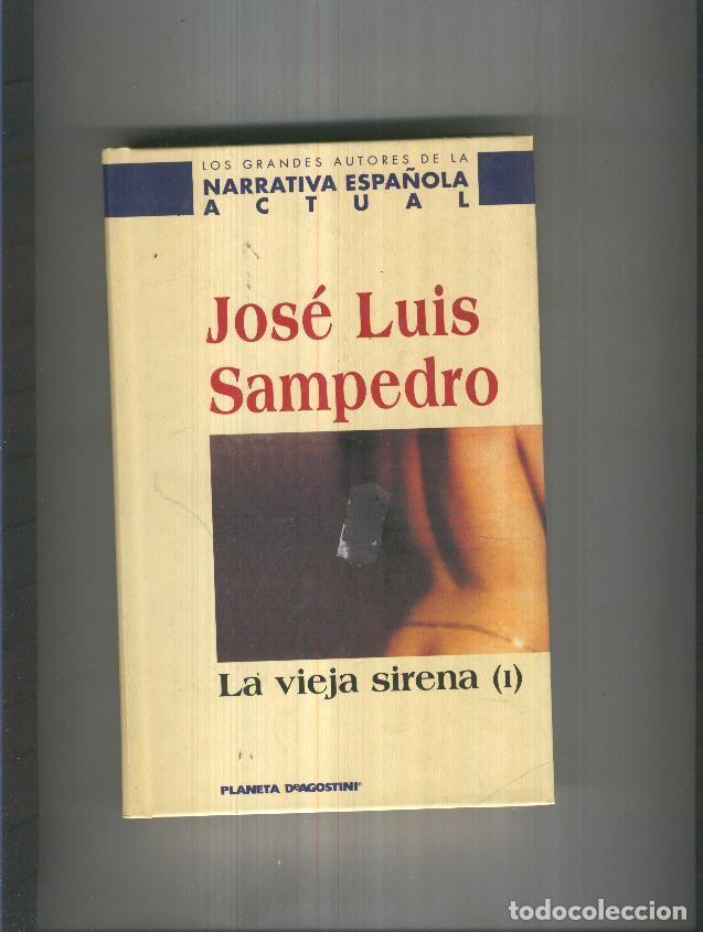 B&uuml;cher: La vieja sirena ( I ) - Jose Luis Sampedro