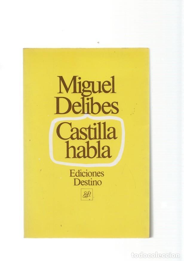 Libros: Castilla habla - Miguel Delibes - Foto 1