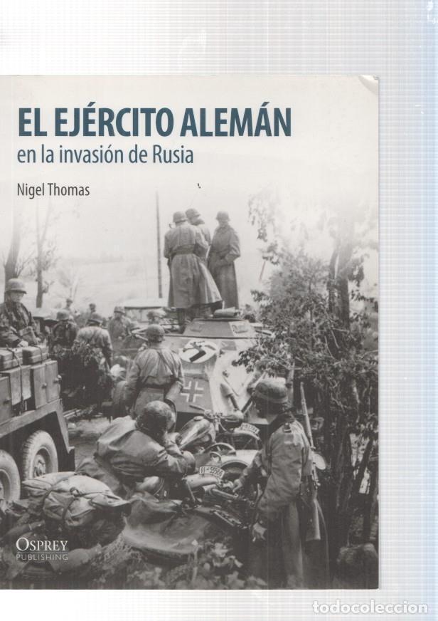 Libros: El ejercito aleman en la invasion de Rusia - Nigel Thomas - Foto 1