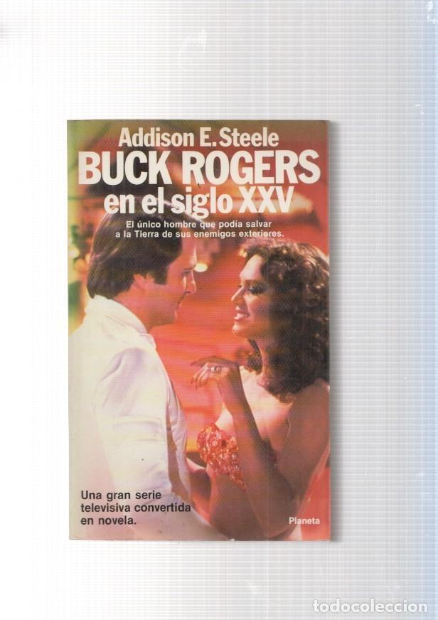 Libros: Buck Rogers en el siglo XXV - Addison E. Steele - Foto 1