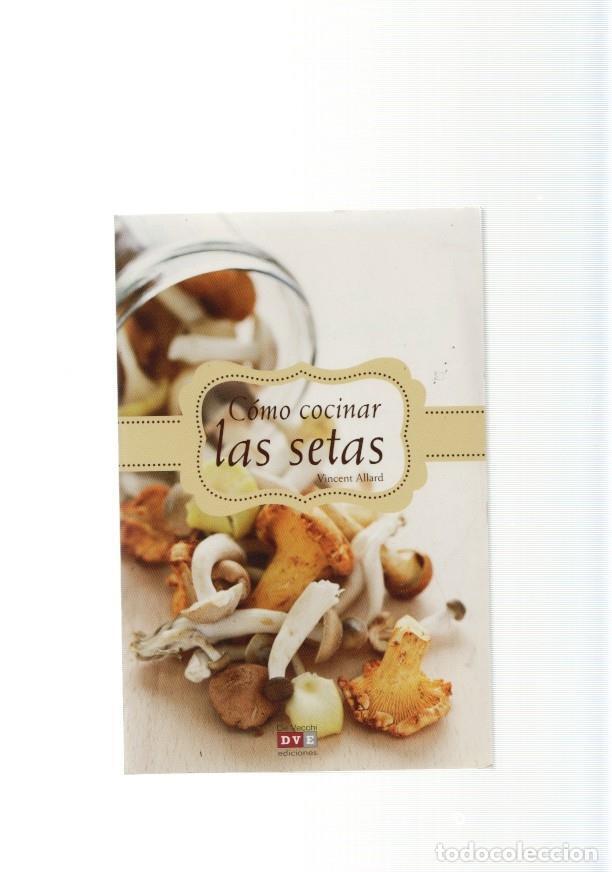 Libri di seconda mano: Como cocinar las setas - Vincent Allard