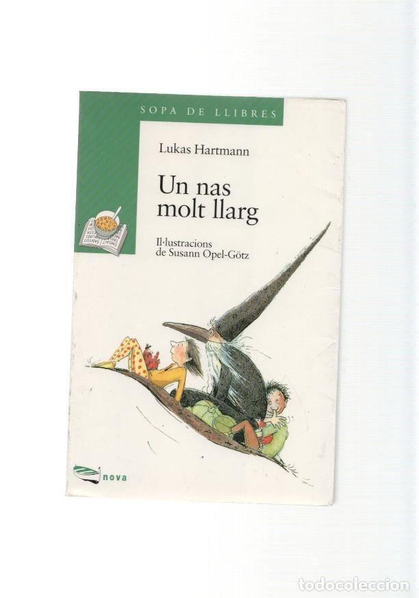 Libros: Un nas molt llarg - Lukas Hartmann - Foto 1