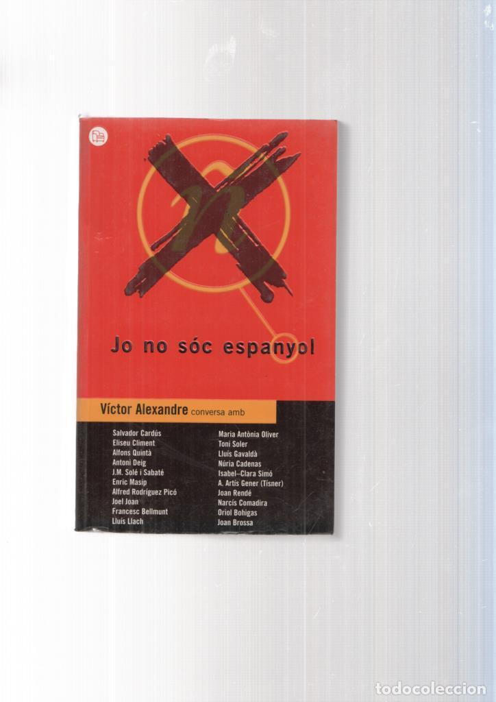 Libros: Jo no soc espanyol - Victor Alexandre - Foto 1