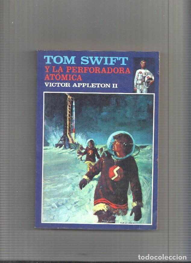 Libros: Tom Swift numero 05: La perforadora atomica - Victor Appleton II - Foto 1