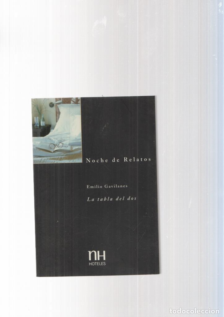 Libri di seconda mano: Noche de relatos numero 24: La tabla del dos - Emilio Gavilanes