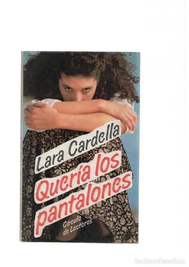 Libros: Queria los pantalones - Lara Cardella - Foto 1