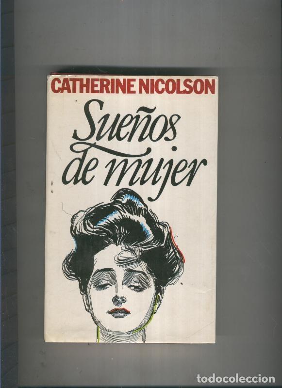 Libros: Sue&ntilde;os de mujer - Catherine Nicolson - Foto 1