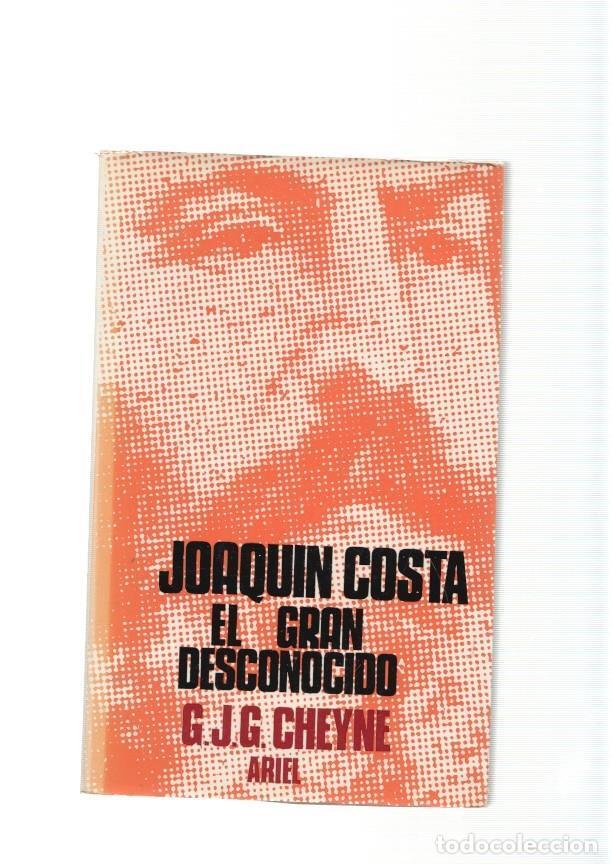 Libros: Joaquin Costa el gran desconocido - G.J.G. Cheyne - Foto 1