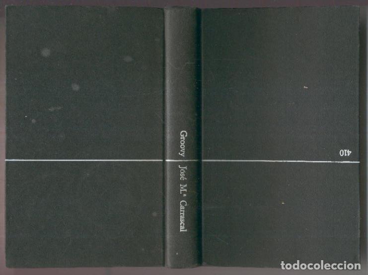 Libros: Ancora y Delfin numero 410: Groovy - Jose Maria Carrascal - Foto 1