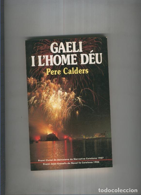 Libros: Gaeli i l home deu - Pere Calders - Foto 1