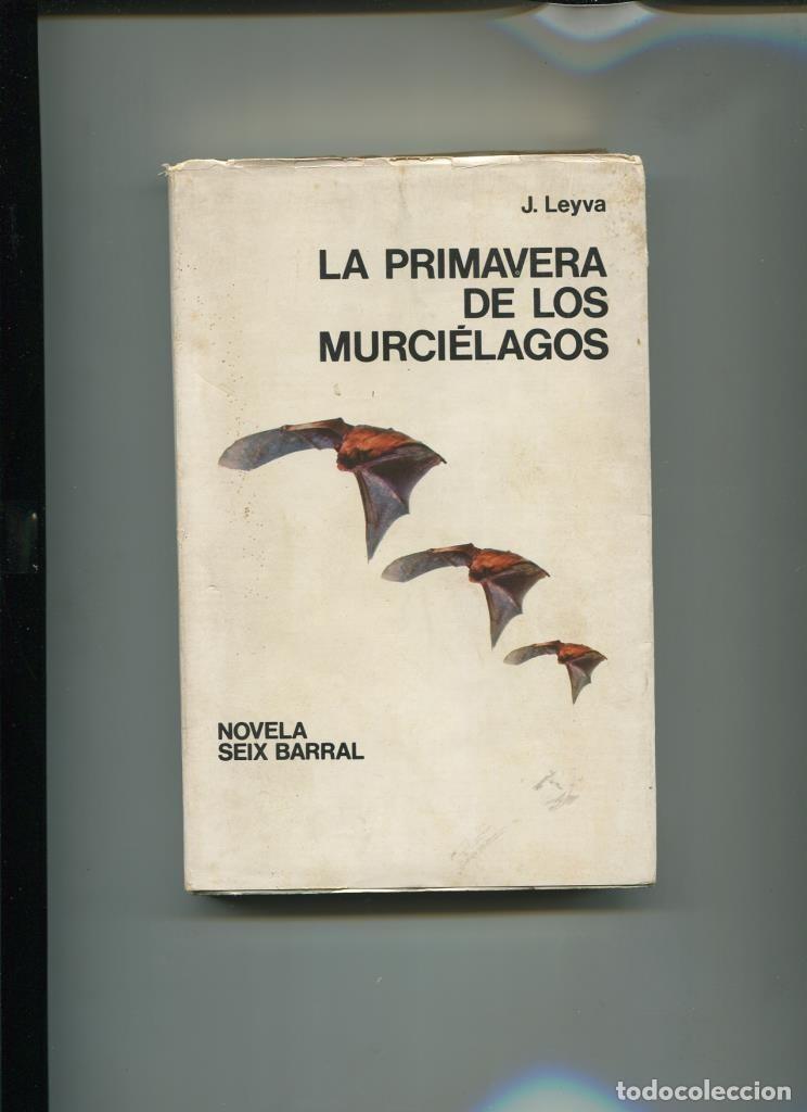 Libros: La primavera de los murcielagos - J. Leyva - Foto 1