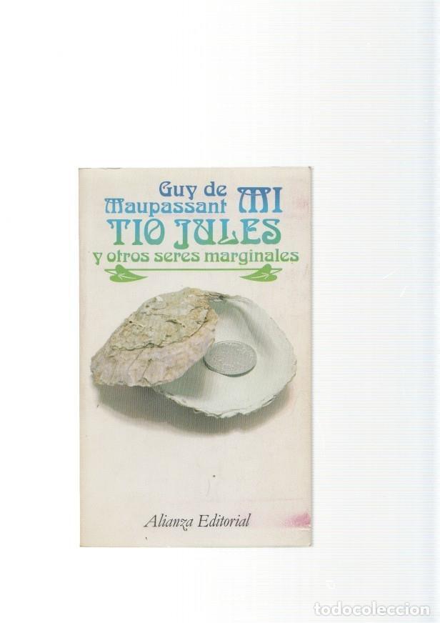 Libros: Mi tio Jules y otros seres marginales - Guy de Maupassant - Foto 1