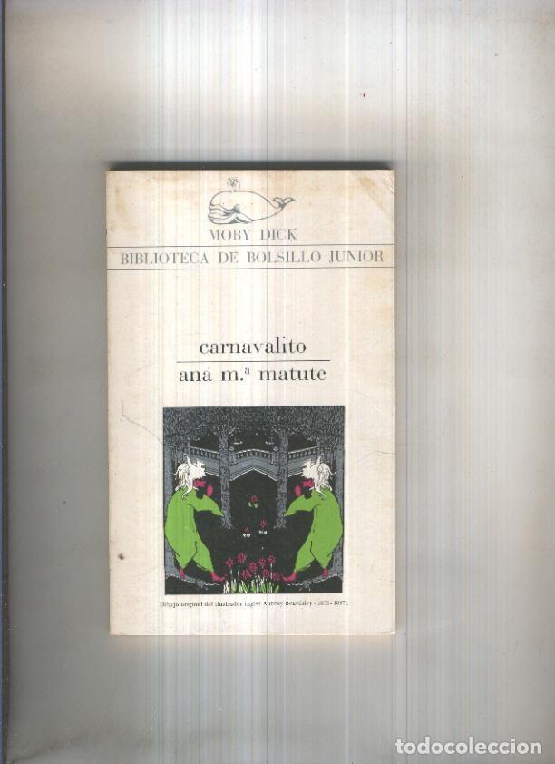 Libros: Moby Dick numero 002: Carnavalito - Ana Maria Matute - Foto 1