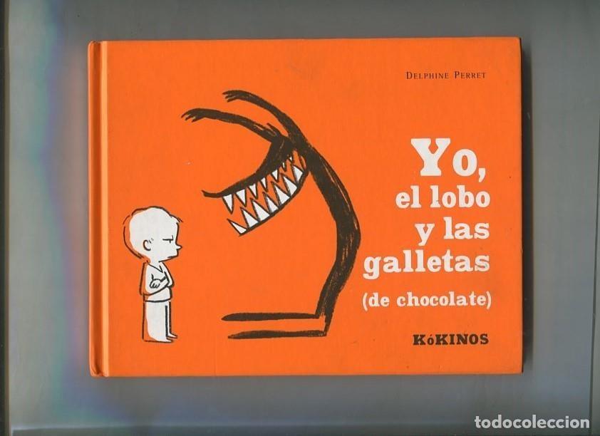 Libros: Yo, el lobo y las galletas (de chocolate) - Delphine Perret - Foto 1