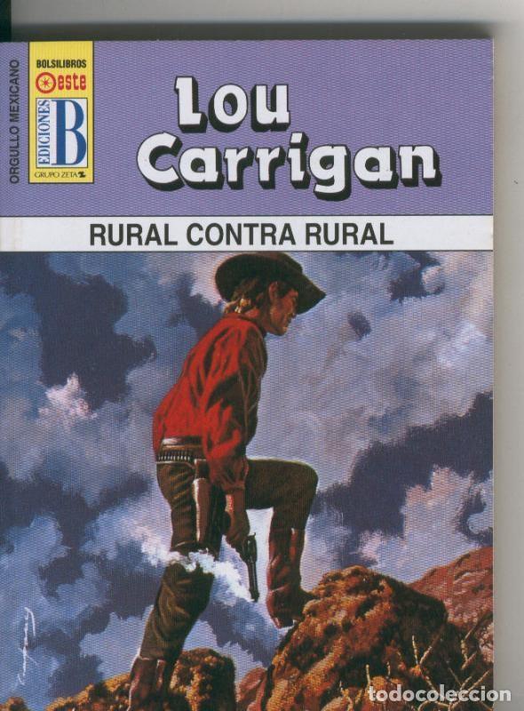 Libri di seconda mano: Ediciones B: Orgullo Mexicano: Rural contra Rural - Lou Carrigan