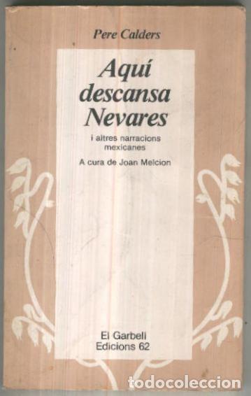 B&uuml;cher: El Garbel numero 002: Aqui descansa Nevares (quinta edicion) - Pere Calders