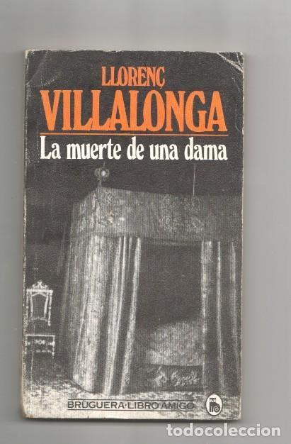 B&uuml;cher: Libro amigo numero 1502: La muerte de una dama - Lloren&ccedil; Villalonga