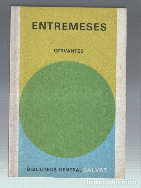 books: Biblioteca General Salvat numero 052: Entremeses de Miguel de Cervantes - Miguel de Cervantes Saaved
