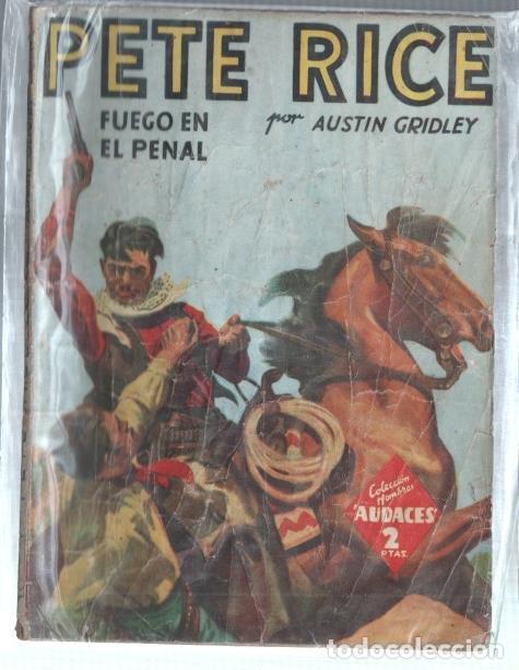 Libros: Hombres Audaces: Pete Rice: fuego en el penal - Austin Gridley